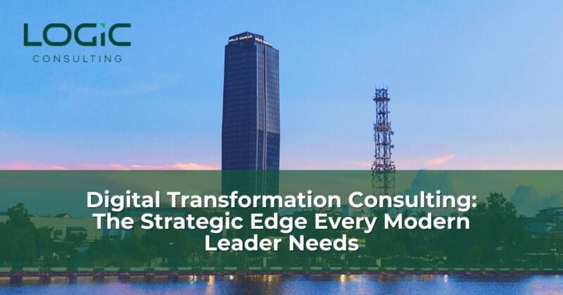 Digital Transformation Consulting: The Strategic Edge Every Modern Leader Needs