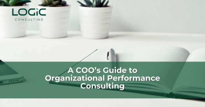 A COO’s Guide to Organizational Performance Consulting