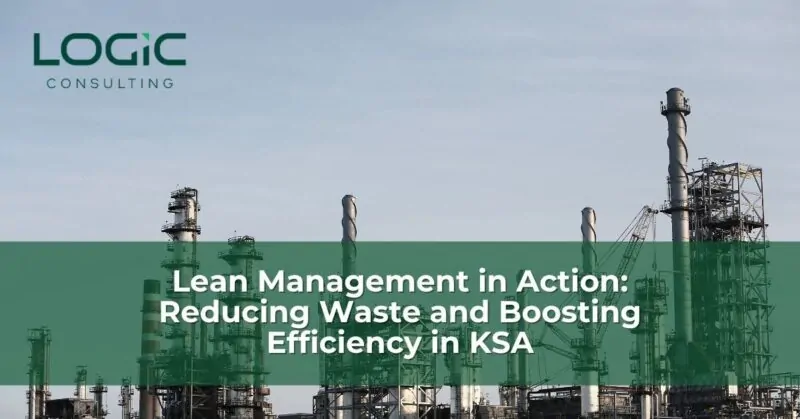 Lean Management Consultants in KSA | LOGIC
